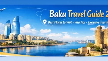 Baku Travel Guide 2026