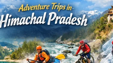 Adventure Trips in Himachal Pradesh