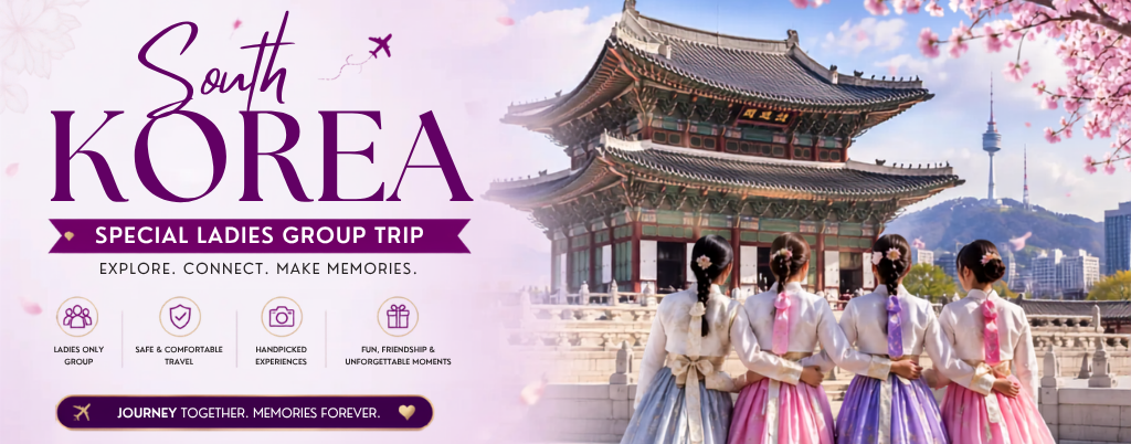 South Korea Girls Trip from Mumbai